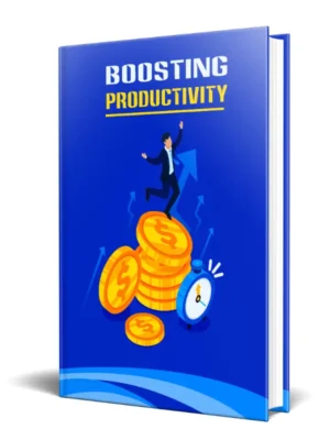 Boosting Productivity - free productivity ebook PDF