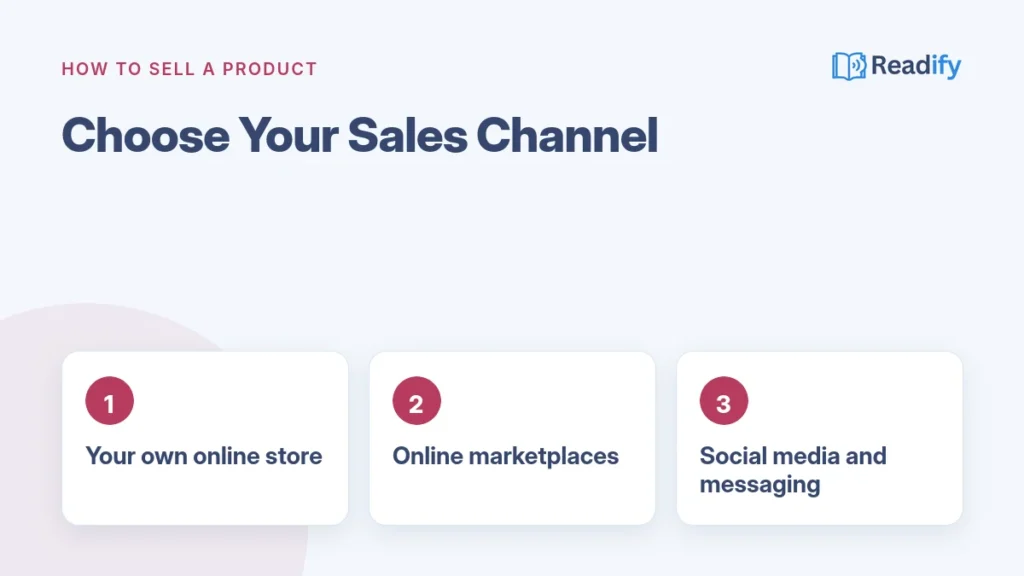 How to sell a product: choose your sales channel