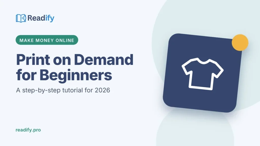 Print on Demand for Beginners: a step-by-step tutorial for 2026