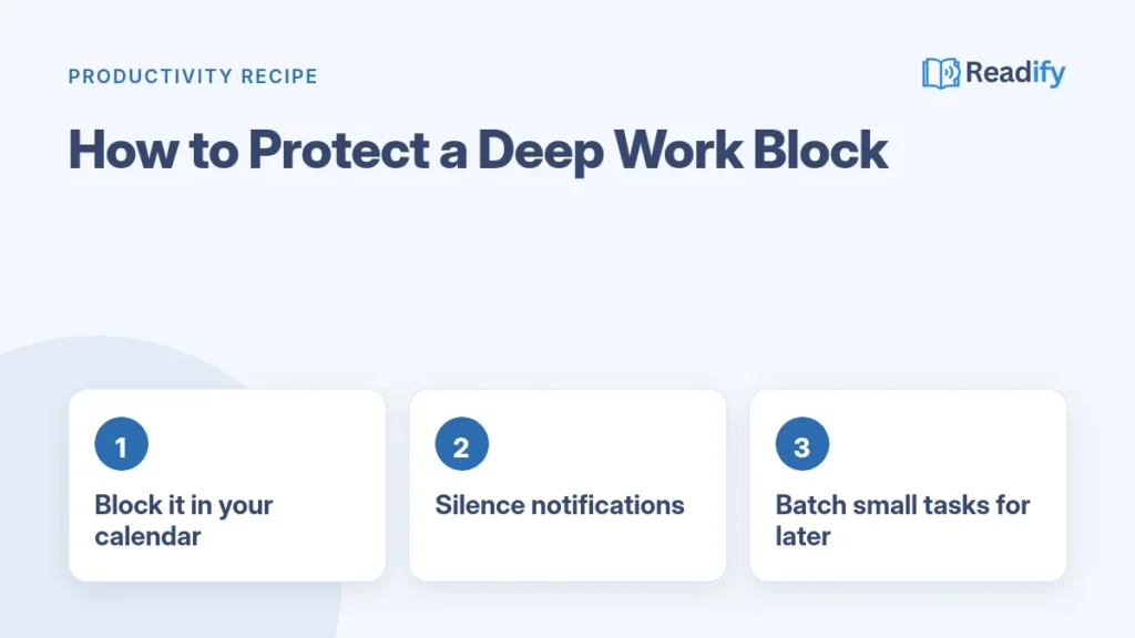 Productivity recipe: how to protect a deep work block