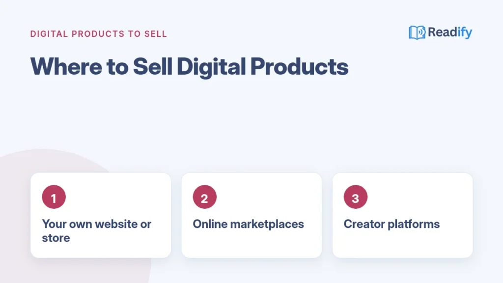 Where to sell digital products: your own website, online marketplaces or creator platforms